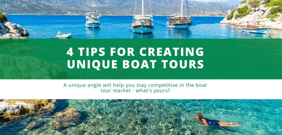 4 Tips for Creating Unique Boat Tours