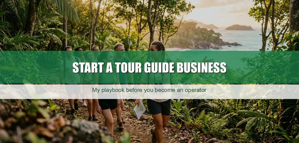 How to start a tour guide business: my playbook