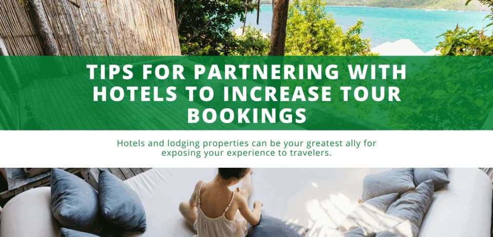 Tips for Partnering with Hotels to Increase Tour Bookings