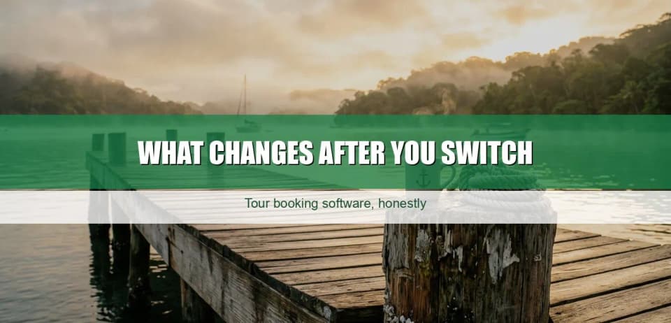 What changes after you switch tour booking software